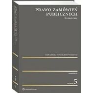 Prawo zamówień publicznych. Komentarz w.5 - 84428a01549ks.jpg