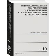 Metodyka sporządzania pism procesowych w.10/23: w sprawach karnych, cywilnych, gospodarczych i administracyjn - 84430a01549ks.jpg