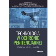 Technologia w ochronie penitencjarnej: Współpraca: człowiek - technika - 860984i.jpg