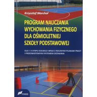 Program nauczania wychowania fizycznego dla ośmioletniej szkoły podstawowej: Dla I i II etapu edukacji wraz z rocznymi planami pracy i przedmiotowym systemem oceniania - 867489i.jpg