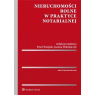 Nieruchomości rolne w praktyce notarialnej - 867739i.jpg