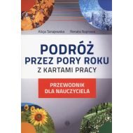 Podróż przez pory roku z kartami pracy: Przewod dla nauczycieli - 870281i.jpg