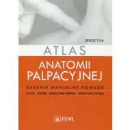 Atlas anatomii palpacyjnej: Badanie manualne powłok - 874011i.jpg