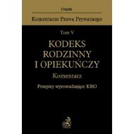 Kodeks rodzinny i opiekuńczy Komentarz Przepisy wprowadzające KRO - 878076i.jpg