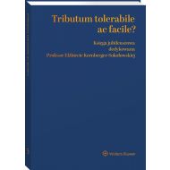 Tributum tolerabile ac facile? Księga jubileuszowa dedykowana Profesor Elżbiecie Kornberger-Sokołows - 88337a01549ks.jpg