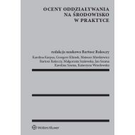 Oceny oddziaływania na środowisko w praktyce - 886053i.jpg