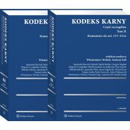 Kodeks karny Część szczególna Tom 2 Komentarz część 1-2: Komentarz do art. 117-196 (cz.1). Komentarz do art. 197-277d (cz.2) - 887085i.jpg