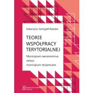 Teorie współpracy terytorialnej: Municipium oeconomicus versus municipium reciprocans - 890752i.jpg