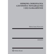 Odmowa dokonania czynności notarialnej i jej zaskarżenie - 891032i.jpg