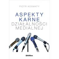 Aspekty karne dzialalności medialnej - 894825i.jpg