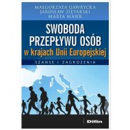 Swoboda przepływu osób w krajach Unii Europejskiej: Szanse i zagrożenia - 896110i.jpg