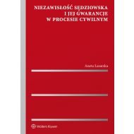 Niezawisłość sędziowska i jej gwarancje w procesie cywilnym - 897136i.jpg