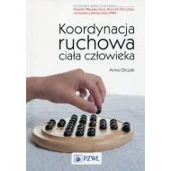 Koordynacja ruchowa ciała człowieka: Ocena funkcjonalna i leczenie ruchem - 897421i.jpg