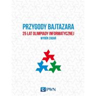 Przygody Bajtazara 25 lat Olimpiady Informatycznej: Wybór zadań - 899221i.jpg