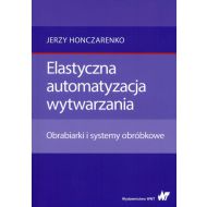 Elastyczna automatyzacja wytwarzania: Obrabiarki i systemy obróbkowe - 902668i.jpg