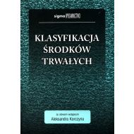 Klasyfikacja środków trwałych: ze słowem wstępnym Aleksandra Korczyna - 90286203680ks.jpg