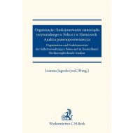 Organizacja i funkcjonowanie samorządu terytorialnego w Polsce i w Niemczech Analiza prawnoporównawcza: Organisation und Funktionsweise der Selbstverwaltung in Polen und in Deutschland. Rechtsvergleic - 903062i.jpg