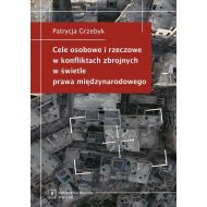 Cele osobowe i rzeczowe w konfliktach zbrojnych w świetle prawa międzynarodowego - 904960i.jpg