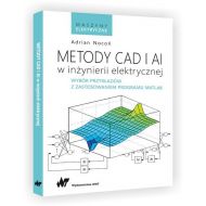 Metody CAD i AI w inżynierii elektrycznej: Wybór przykładów z zastosowaniem programu MATLAB - 909481i.jpg