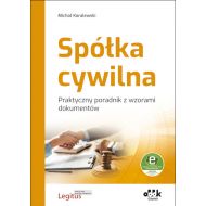 Spółka cywilna Praktyczny poradnik z wzorami dokumentów (z suplementem elektronicznym): PGK1524e - 91162a02387ks.jpg