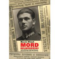 Mord belwederski czyli zabójstwo żandarma Koryzmy, ochroniarza Marszałka Piłsudskiego - 911842i.jpg