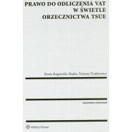 Prawo do odliczenia VAT w świetle orzecznictwa TSUE: Zagadnienia podatkowe - 915638i.jpg