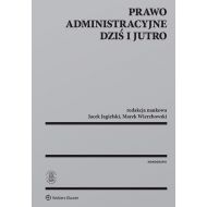 Prawo administracyjne dziś i jutro - 922737i.jpg