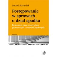 Postępowanie w sprawach o dział spadku: Komentarz oraz wzory pism procesowych i orzeczeń sądowych - 924221i.jpg