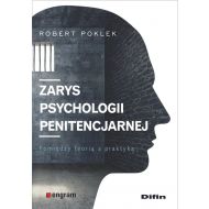 Zarys psychologii penitencjarnej: Pomiędzy teorią a praktyką - 926574i.jpg