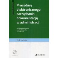 Procedury elektronicznego zarządzania dokumentacją w administracji + CD: Ustrój i organizacja - 932152i.jpg