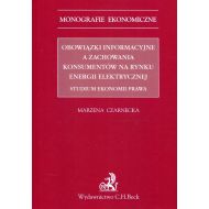 Obowiązki informacyjne a zachowania konsumentów na rynku energii elektrycznej Studium ekonomii prawa - 932160i.jpg