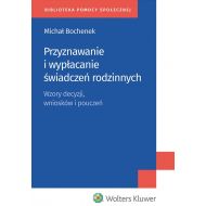 Przyznawanie i wypłacanie świadczeń rodzinnych: Wzory decyzji, wniosków i pouczeń - 939265i.jpg