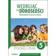 Wędrując ku dorosłości. Podręcznik dla klasy 5 szkoły podstawowej: Wychowanie do życia w rodzinie - 939965i.jpg