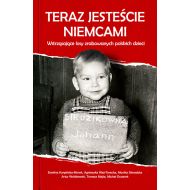 Teraz jesteście Niemcami: Wstrząsające losy zrabowanych polskich dzieci - 940687i.jpg