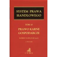 System Prawa Handlowego Tom 10 Prawo karne gospodarcze - 942295i.jpg