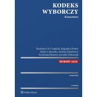 Kodeks wyborczy Komentarz w.2/2018 - 943832i.jpg