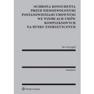 Ochrona konsumenta przed niedozwolonymi postanowieniami umownymi we wzorcach umów kompleksowych na rynku energetycznym - 949174i.jpg