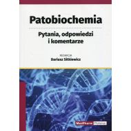 Patobiochemia: Pytania, odpowiedzi i komentarze - 95005602193ks.jpg