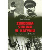 Zbrodnia Stalina w Katyniu: i jej następstwa od roku 1940 do dziś - 95324202465ks.jpg