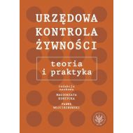 Urzędowa kontrola żywności: teoria i praktyka - 95522501790ks.jpg