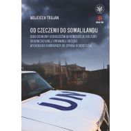 Od Czeczenii do Somalilandu. Idea ochrony uchodźców w kontekście kultury organizacyjnej i prawnej ur - 95522701790ks.jpg