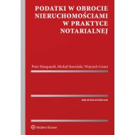 Podatki w obrocie nieruchomościami w praktyce notarialnej - 96009301549ks.jpg