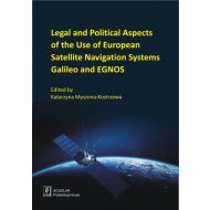 Legal And Political Aspects of The Use of European Satellite Navigation Systems Galileo and EGNOS - 96050201562ks.jpg