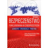 Bezpieczeństwo funkcjonowania w cyberprzestrzeni: Jednostki - Organizacji - Państwa - 96542802077ks.jpg