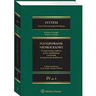 System Prawa Procesowego Cywilnego T.4 cz. 3 Postępowanie nieprocesowe: Część 3. Postępowania z zakresu prawa spadkowego i pozostałe postępowania kodeksowe - 97114a01549ks.jpg