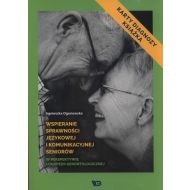 Wspieranie sprawności językowej i komunikacyjnej seniorów w perspektywie logopedii gerontologicznej: Karty diagnozy i książka - 97155701139ks.jpg