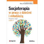 Socjoterapia w pracy z dziećmi i młodzieżą: Programy zajęć. Część 4 - 97174401644ks.jpg