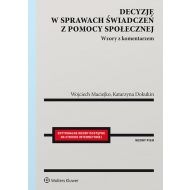 Decyzje w sprawach świadczeń z pomocy społecznej. Wzory z komentarzem - 97683201549ks.jpg