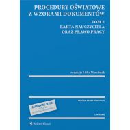 Procedury oświatowe z wzorami dokumentów. Tom 2. Karta Nauczyciela oraz prawo pracy - z serii MERITUM - 97683901549ks.jpg