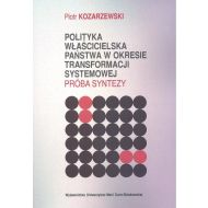 Polityka właścicielska państwa w okresie transformacji systemowej. Próba syntezy - 97687900201ks.jpg